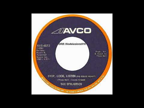The Stylistics - Stop, Look, Listen (To Your Heart)
