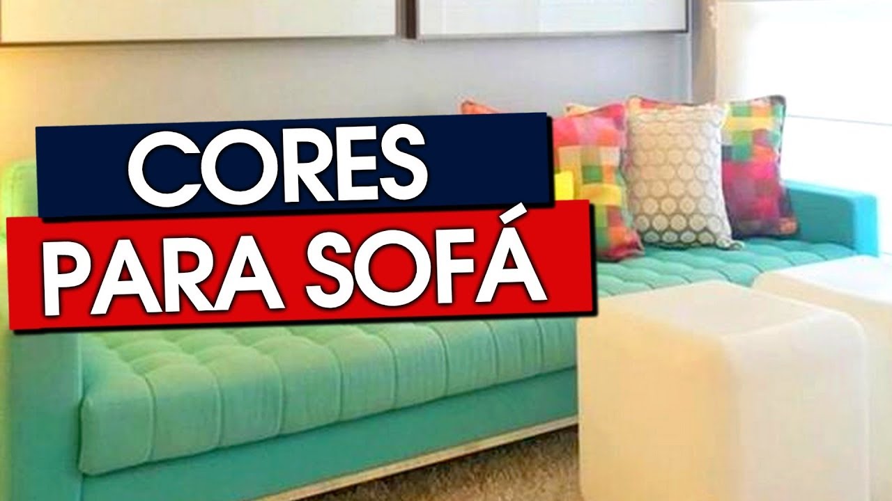 48 CORES PARA SOFÁ PARA COMBINAR COM QUALQUER DECORAÇÃO