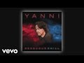 Yanni - Can't Wait (Pseudo Video)