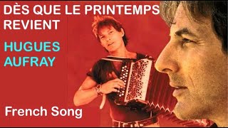 Hugues Aufray:  Dès que le printemps revient- French Song (En/Fr Lyrics)