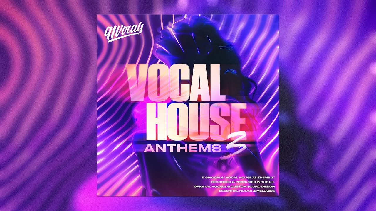 91Vocals - Vocal House Anthems 3 - Video thumbnail