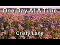 One Day at a Time - Cristy Lane  (Lyrics)
