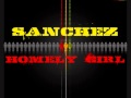 Sanchez - Homely Girl