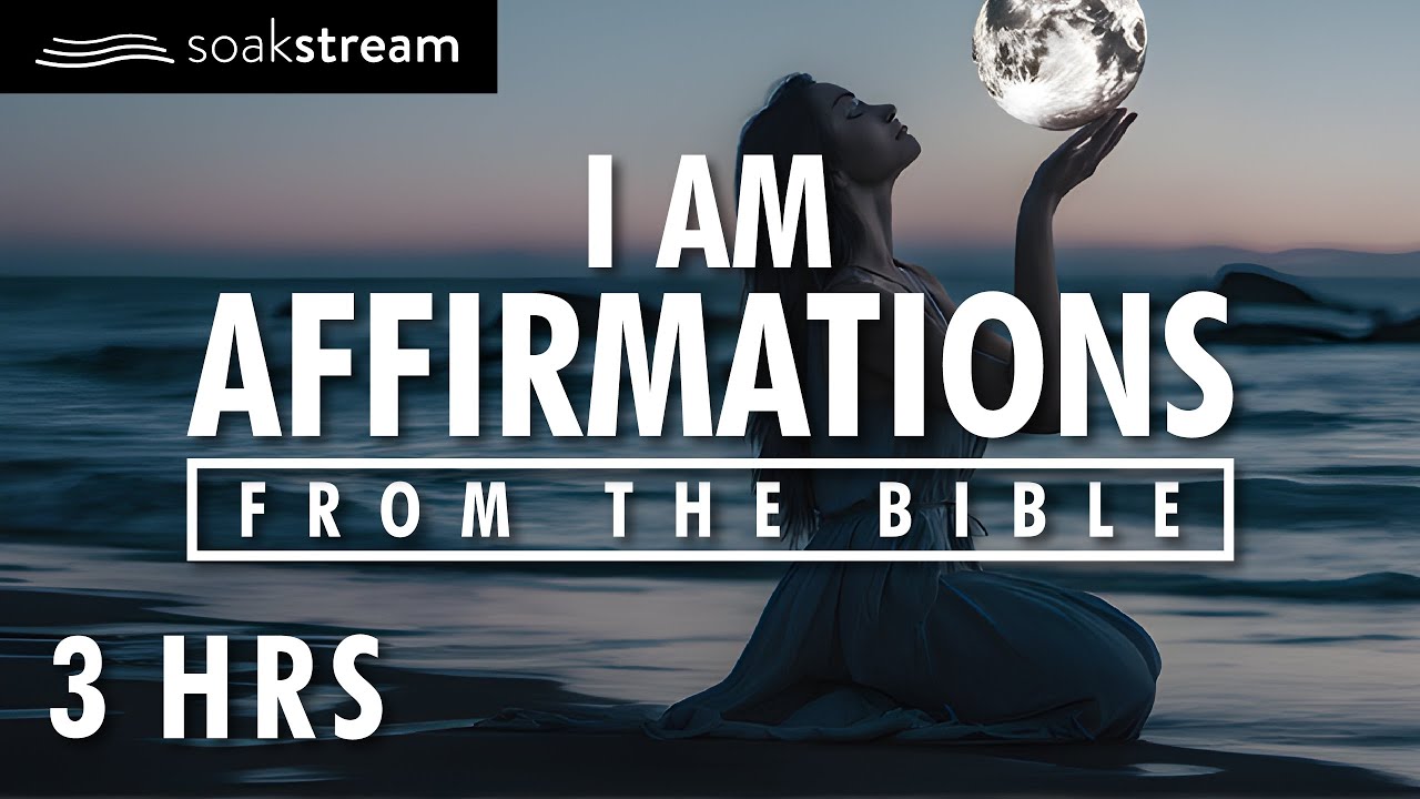 I Am Affirmations From The Bible (SLEEP WITH GOD'S WORD) Identity In Christ