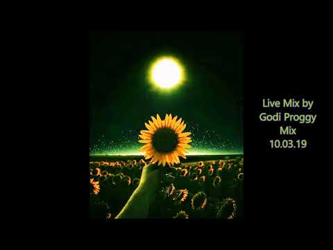 Live Mix by Godi Proggy  Mix  10 03 19