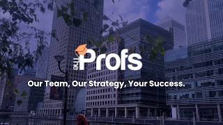 Inside The Profs: Our Team, Our Strategy, Your Success