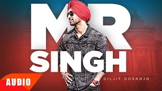 Mr Singh (Full Audio Song) | Diljit Dosanjh | Punjabi Song Collection | Speed Records