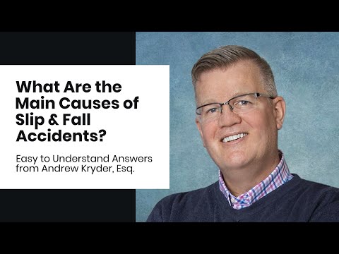 What Are the Main Causes of Slip and Fall Accidents? | Video