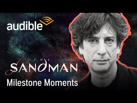 The Three Times Neil Gaiman Knew 'Sandman' was Going to be Special  | Audible