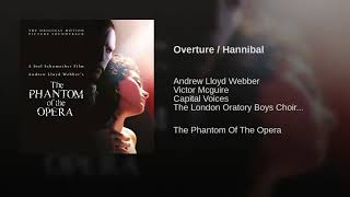 02 - Overture / Hannibal - &quot;The Phantom Of The Opera&quot; SOUNDTRACK