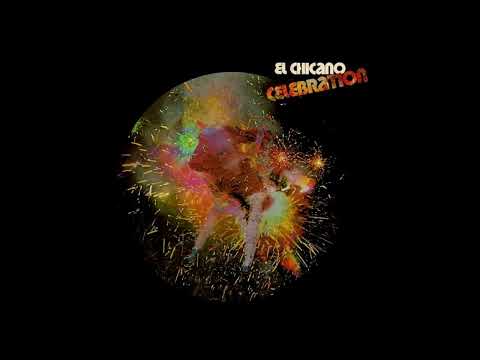El Chicano “Celebration 1972” Jazz, Rock, Latin, Funk/Soul, Blues, Psychedelic (full album HQ)