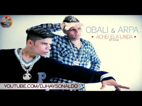 OBALI & ARPA - ACHEI ELA LINDA