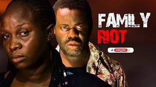 FAMILY RIOT || WRITTEN & DIRECTED BY DAMILOLA MIKE-BAMILOYE (2019) 