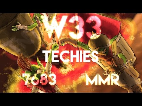 w33 Techies 7600+ Ranked Gameplay