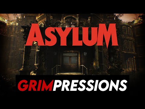 Grimpressions - Asylum Demo
