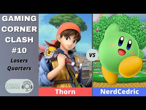 Gaming Corner Clash #10 | Losers Quarters - Thorn vs NerdCedric