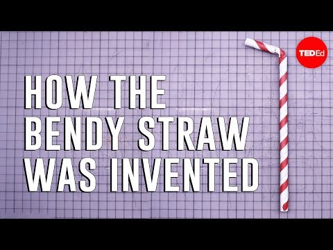 【TED-Ed】How the bendy straw was invented | Moments of Vision 12 - Jessica Oreck