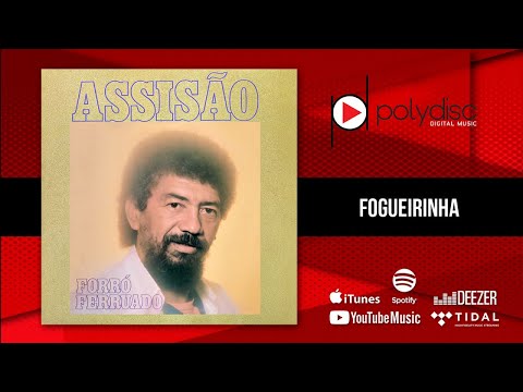 Assisão - Forró Ferruado - Fogueirinha