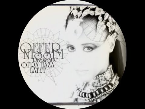 Latet (Reconstruction Mix) - Ofra Haza