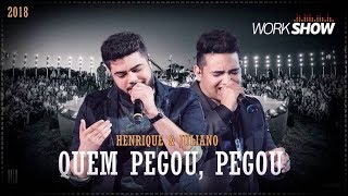 Henrique e Juliano - QUEM PEGOU, PEGOU - DVD Menos é Mais - IG: henriqueejuliano