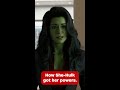 How Did She-Hulk Get Her Powers? #marvel #she-hulk #shorts