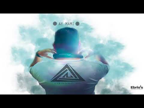 Ay Mami - DJ LIENDRO ( Bass )