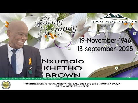 IN LOVING MEMORY OF NXUMALO KHETHO BROWN