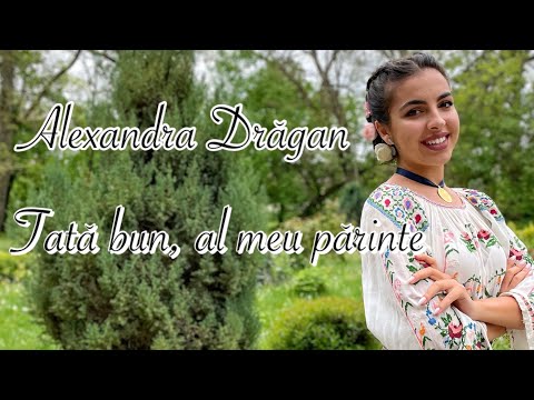 Alexandra Drăgan Tată bun, al meu părince