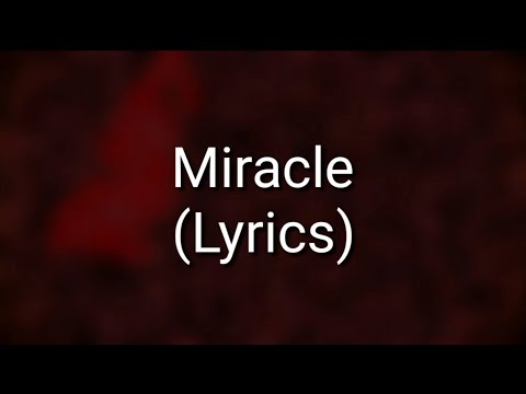 Paramore - Miracle (Lyrics)