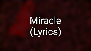 Paramore - Miracle (Lyrics)