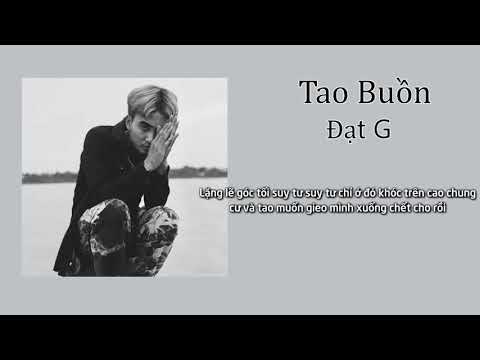 [Video Lyric] Tao Buồn - Đạt G (Bản Demo) | M-ST Lyric