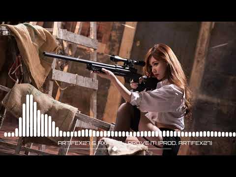 ARTIFEX27 & Axaero - PROVE IT! (PROD.ARTIFEX27)