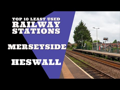 Heswall Railway Station | Top Ten Least Used Railway Stations In Merseyside
