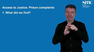 Report on Access to Justice for Prisoners: The Complaints System (BSL)