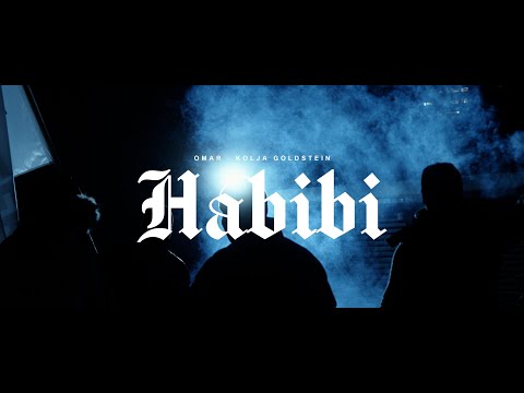 OMAR & KOLJA GOLDSTEIN - HABIBI (prod. by COLLEGE)