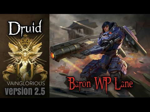 Druid | Baron WP Lane - Vainglory hero gameplay from a pro player