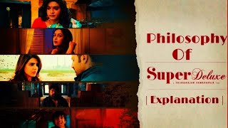 Philosophy of Super Deluxe | Vijay Sethupathi | Samantha | Yuvan | Abiman Tube |