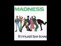 Madness - It Must Be Love (Extended Version)