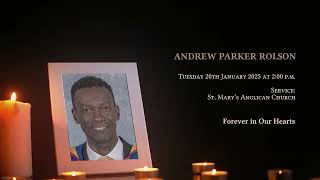 In Loving Memory of Andrew Parker Rolston - Obituary