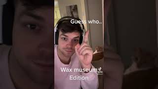 Guess who..Wax Museum Edition. #shorts