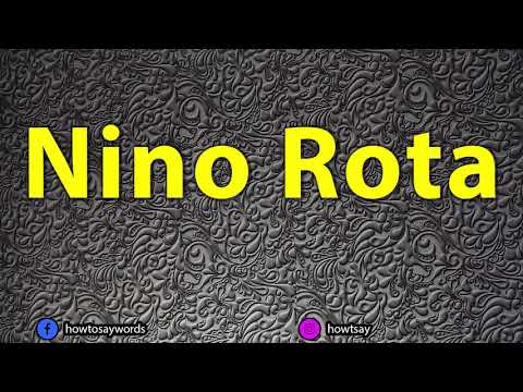How To Pronounce Nino Rota