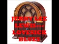 JERRY LEE LEWIS   LOVESICK BLUES