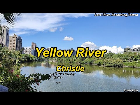 Christie  Yellow River(With Lyrics)