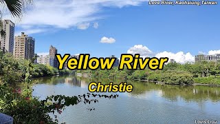 Christie  Yellow River(With Lyrics)