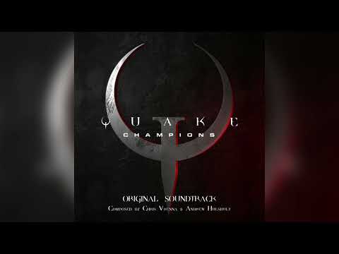 Quake Champions - Original Soundtrack (By Chris Vrenna & Andrew Hulshult)