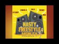 Nasty Freestyle Medley Litleboy Gwada G Trixx Freddy Nice EXPLICT