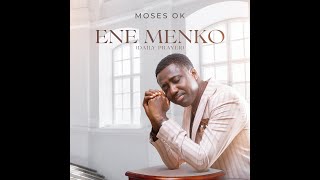 MOSES OK Ene Menko OFFICIAL VIDEO