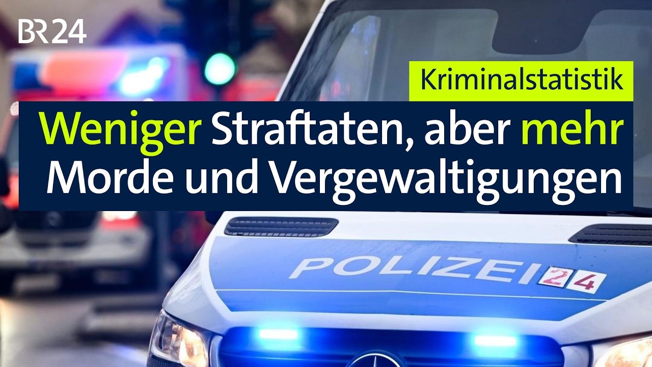 Kriminalstatistik: Weniger Straftaten, aber mehr Morde und Vergewaltigungen | BR24live