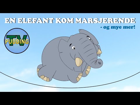 En elefant kom marsjerende - og mye mer! | Norske barnesanger MIX