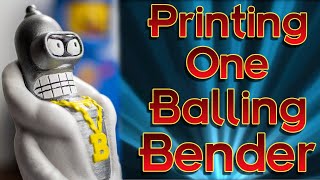 Printing One Balling Bender